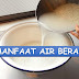 Manfaat Air Beras untuk Kesehatan dan Kecantikan