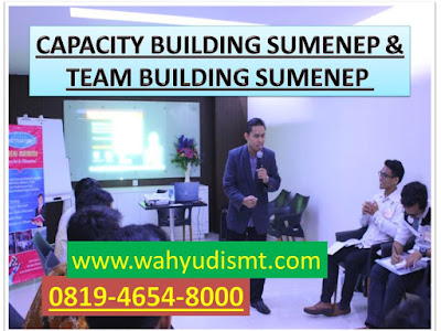 CAPACITY BUILDING SUMENEP & TEAM BUILDING SUMENEP, modul pelatihan mengenai CAPACITY BUILDING SUMENEP & TEAM BUILDING SUMENEP, tujuan CAPACITY BUILDING SUMENEP & TEAM BUILDING SUMENEP, judul CAPACITY BUILDING SUMENEP & TEAM BUILDING SUMENEP, judul training untuk karyawan SUMENEP, training motivasi mahasiswa SUMENEP, silabus training, modul pelatihan motivasi kerja pdf SUMENEP, motivasi kinerja karyawan SUMENEP, judul motivasi terbaik SUMENEP, contoh tema seminar motivasi SUMENEP, tema training motivasi pelajar SUMENEP, tema training motivasi mahasiswa SUMENEP, materi training motivasi untuk siswa ppt SUMENEP, contoh judul pelatihan, tema seminar motivasi untuk mahasiswa SUMENEP, materi motivasi sukses SUMENEP, silabus training SUMENEP, motivasi kinerja karyawan SUMENEP, bahan motivasi karyawan SUMENEP, motivasi kinerja karyawan SUMENEP, motivasi kerja karyawan SUMENEP, cara memberi motivasi karyawan dalam bisnis internasional SUMENEP, cara dan upaya meningkatkan motivasi kerja karyawan SUMENEP, judul SUMENEP, training motivasi SUMENEP, kelas motivasi SUMENEP