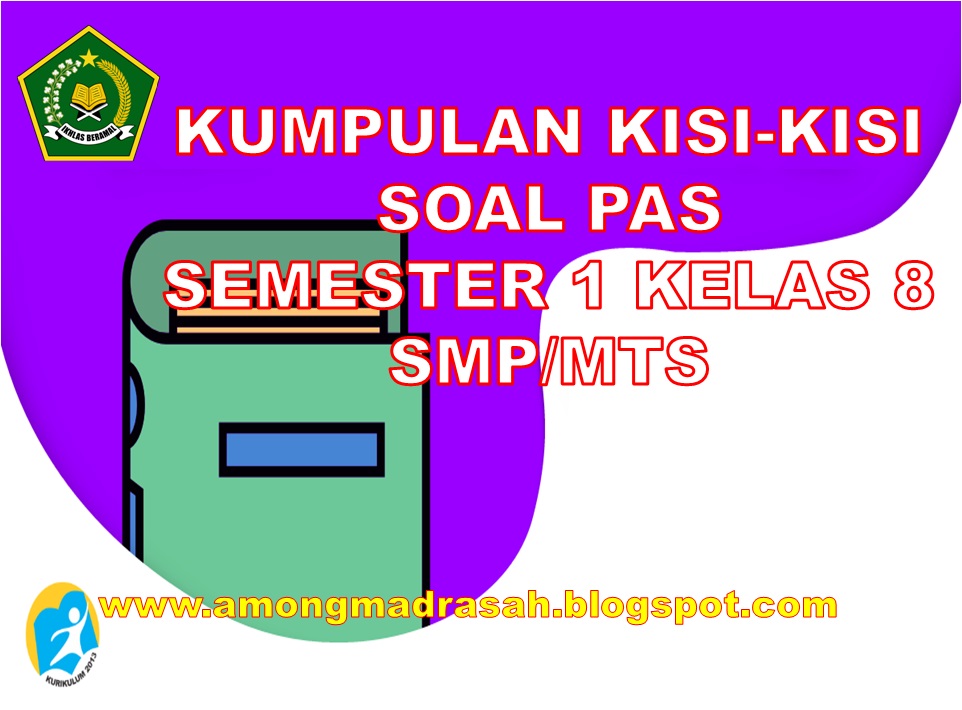 Kisi-Kisi PAS Kelas 8 SMP/MTs