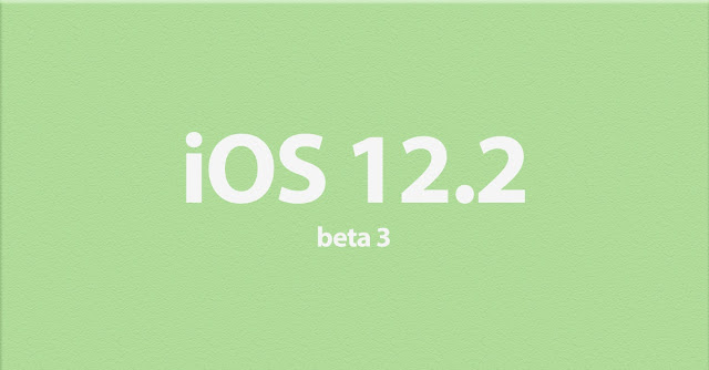 iOS 12-2 Beta 3