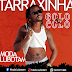 Tarraxinha Golo Colo - Moda Lubotam - Prod. By Zoy G NMR