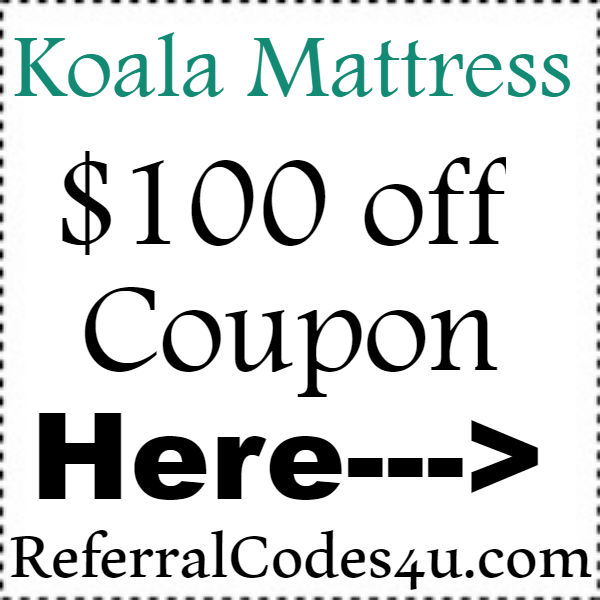 Koala Mattress Promo Codes 2016-2023, KoalaMattress.com Referral Code August, September, October
