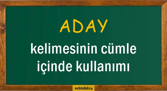 Aday İle İlgili Cümleler, Kısa Cümle İçinde Kullanımı