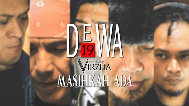 Lirik Lagu Dewa 19 Feat Virzha - Masihkah Ada