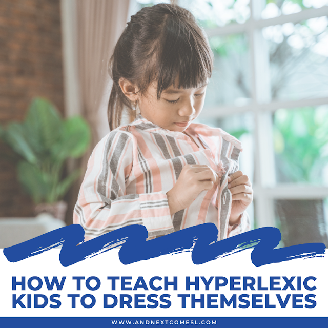 How to teach hyperlexic kids dressing skills