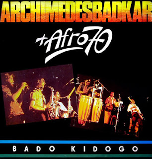 Archimedes Badkar & Afro 70 Band ‎ “Bado Kidogo” 1978 Sweden Afrobeat,Afro Jazz