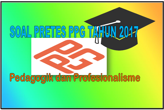 MATERI PPG PEDAGOGIK DAN PROFESIONALISME