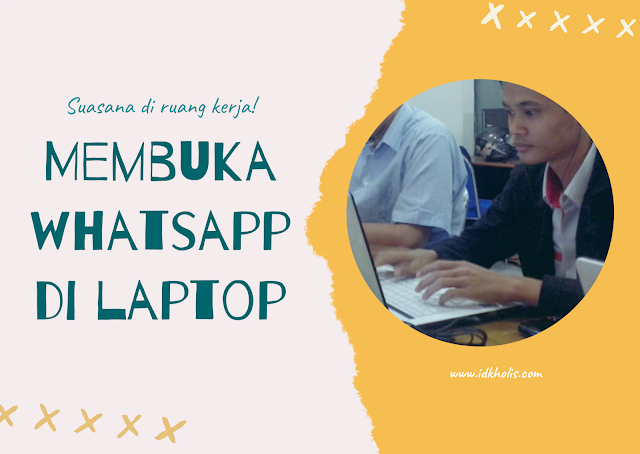 2 cara membuka wa di laptop tanpa hp