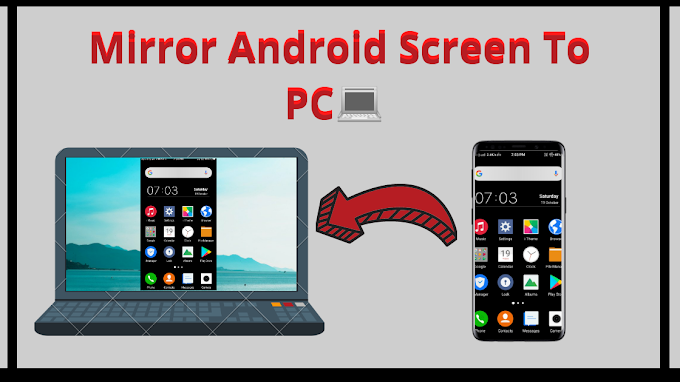 6 Best Ways To Mirror Android Screen To PC (With/Without Software No Root)