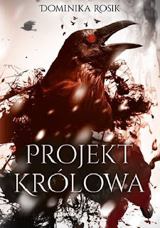 Dominika Rosik - Projekt Królowa