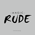 RUDE MAGIC LYRICS LIRIK CHORD TERJEMAHAN