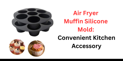 Air Fryer Muffin Silicone Mold Convenient Kitchen Accessory