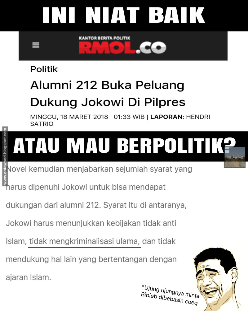 MEME ALUMNI 212 DUKUNG JOKOWI KUMPULAN MEME POLITIK INDONESIA