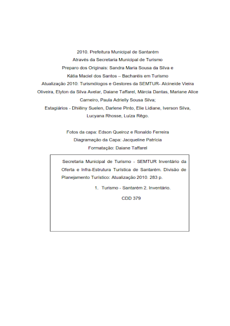 INVENTÁRIO DA OFERTA E INFRA ESTRUTURA TURÍSTICA DE SANTARÉM – PARÁ – AMAZÔNIA – BRASIL - 2010 - II. SERVIÇOS E EQUIPAMENTOS TURÍSTICOS
