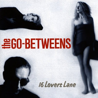 The Go-Betweens - 16 Lovers Lane (1988)