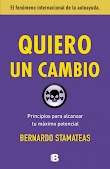 QUIERO UN CAMBIO - BERNARDO STAMATEAS [PDF] [MEGA]