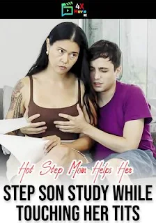 Hot Step Mom Helps Her Step Son Study While Touching Her Tits