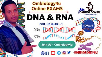 DNA and RNA Genetics Online Biology Quiz. Somaliland Form 4 Biology Exam Practices. Ombiology4u, Ahmed Omaar