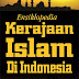 Ensiklopedia Kerajaan Islam Di Indonesia
