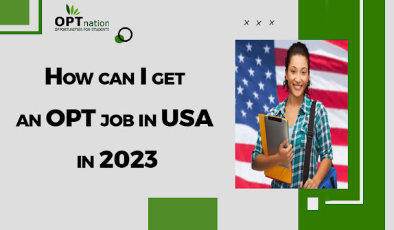 OPT job in USA in 2023