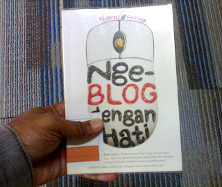 Nge-Blog Dengan Hati