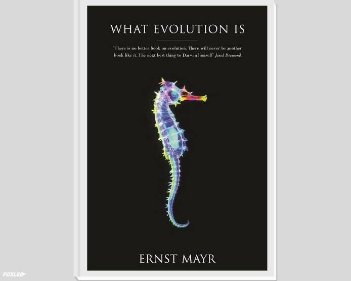 What Evolution Is By Ernst Mayr