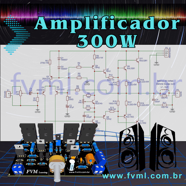 Amplificador-Potência-300W-RMS-com-Transistores-MJL3281A-e-MJL1302A - fvml