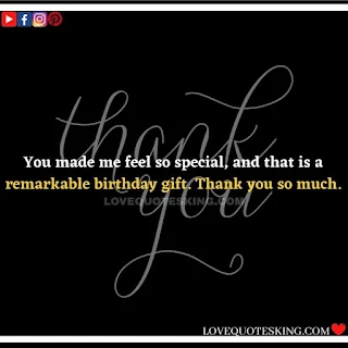 Thank you quotes for birthday wishes | Thank You Messages for Birthdays | Thank you messages for birthdays | Birthday thanks message