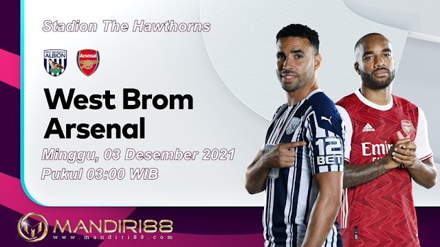 Prediksi West Bromwich Albion Vs Arsenal