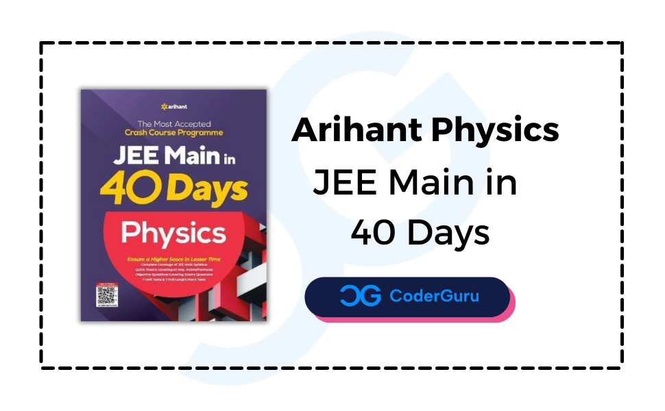 [PDF] Download Arihant Physics JEE Main in 40 Days for JEE Main & Advanced | Free PDF Download