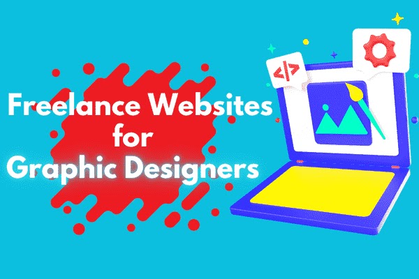best freelancing websites for graphic designers - the tech boss