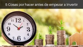 5 Cosas por hacer antes de empezar a invertir