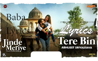 Tere Bin Lyrics | Parmish Verma | Hindi / English |Jinde Meriye