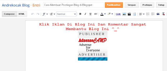 Cara Membuat Postingan Blog di Blogspot.Andrekocak Blog