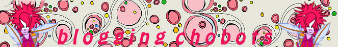 Blogging Chobots