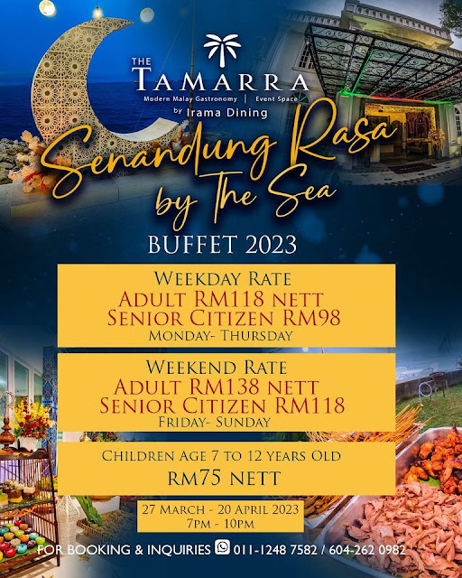 Senanjung Rasa By The Sea Ramadan Ramadan Buffet 2023 at The Tamarra by Irama Dining