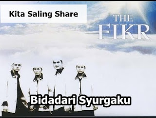 Download Lagu The Fikr - Bidadari Syurgaku