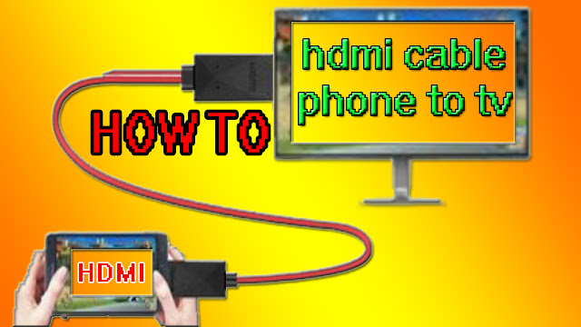 hdmi cable phone to tv