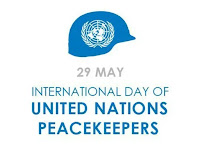 The International Day of United Nations Peacekeepers - 29 May.