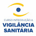 Anvisa e UF Ceará oferecem CURSO INTRODUÇÃO À VIGILÂNCIA SANITÁRIA 100h Gratuito e com Certificado.