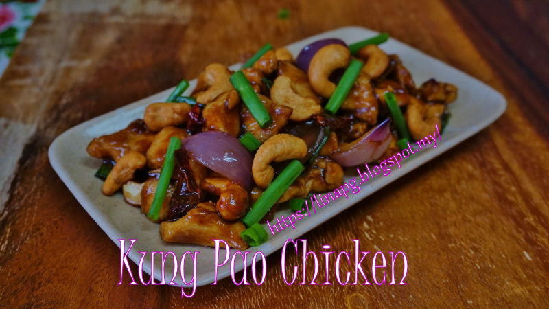 Kung Pao Chicken Chinese Style (Ayam Masak Kung Pao 