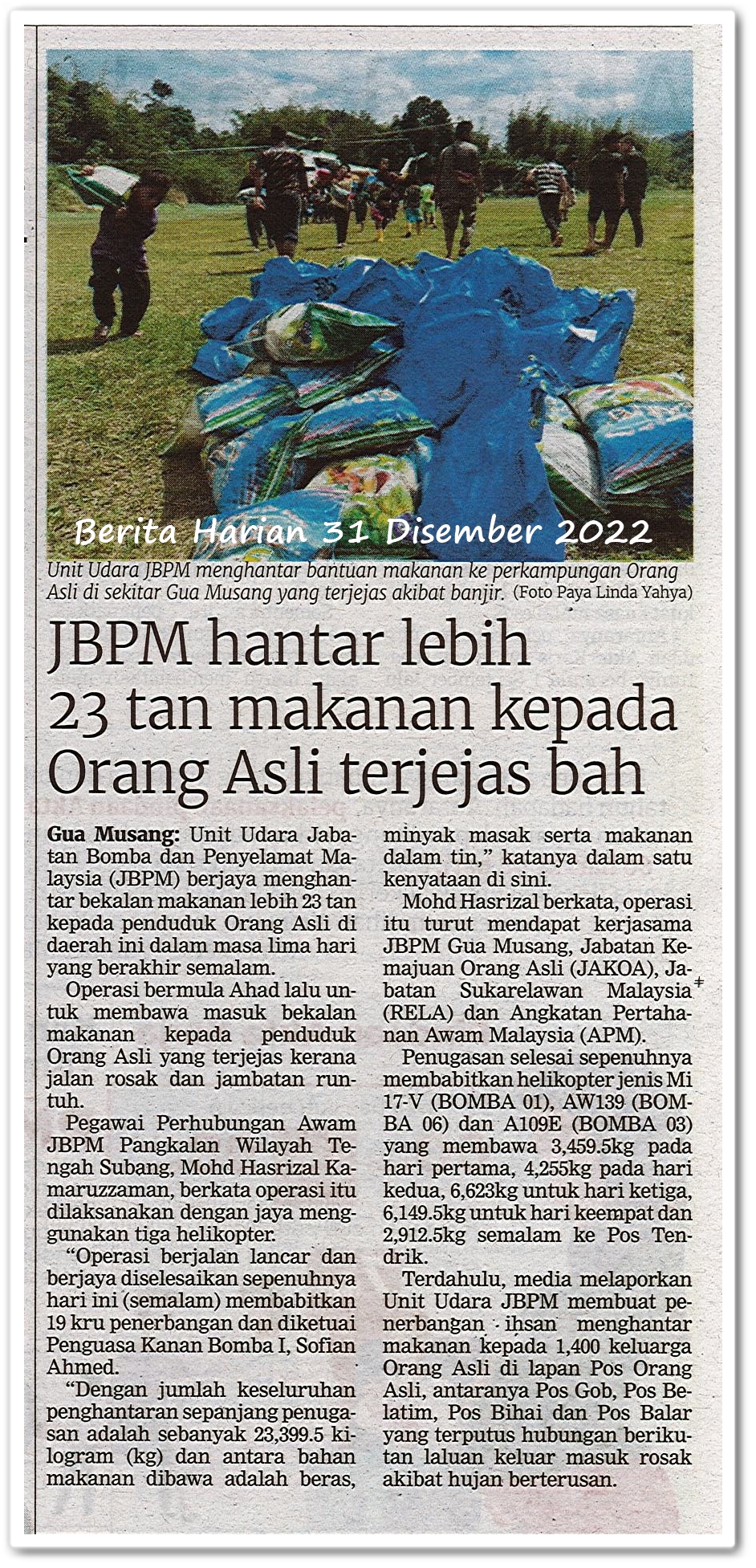 JBPM hantar lebih 23 tan makanan kepada Orang Asli terjejas bah - Keratan akhbar Berita Harian 31 Disember 2022