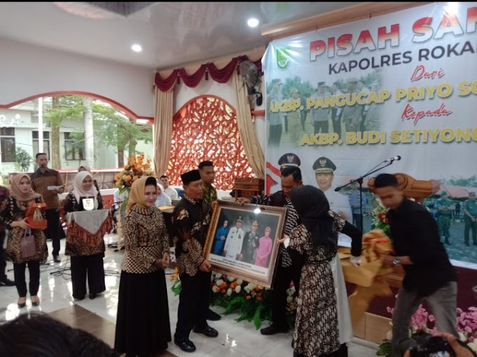 Di Pendopo Bupati Di Gelar Pisah Sambut Kapolres Rohul, Bupati Sukiman Kenang AKBP Pangucap Sosok yang Baik dan Berprestasi