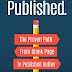 Published. -The Proven Path From Blank Page to Published Author, Business by Chandler Bolt