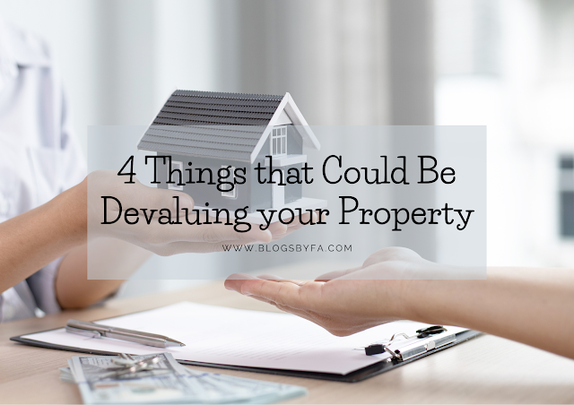 things that devalue property