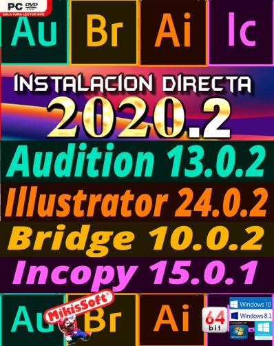 AUDITION 13.0.2 / ILLUSTRATOR 24.0.2 / BRIDGE 10.0.2 / INCOPY 15.0.1 ESPAÑOL 64 BITS INSTALACION DIRECTA