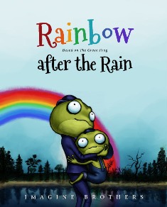 Rainbow after the Rain (Imagine Brothers)