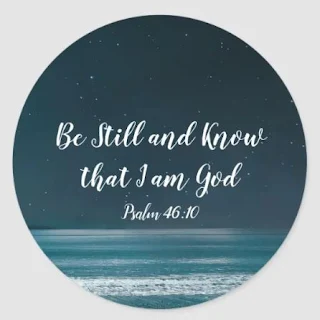 Be still and know I am god