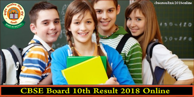 CBSE Board 10th Result 2018 Online, Check CBSE 10th Class Results 2018