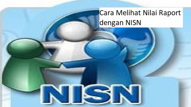 Cara Melihat Nilai Raport dengan NISN